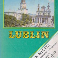 LUBLIN. Plan miasta z informatorem turystyczno-usługowym. City map. Plan de la ville. Stadtplan.