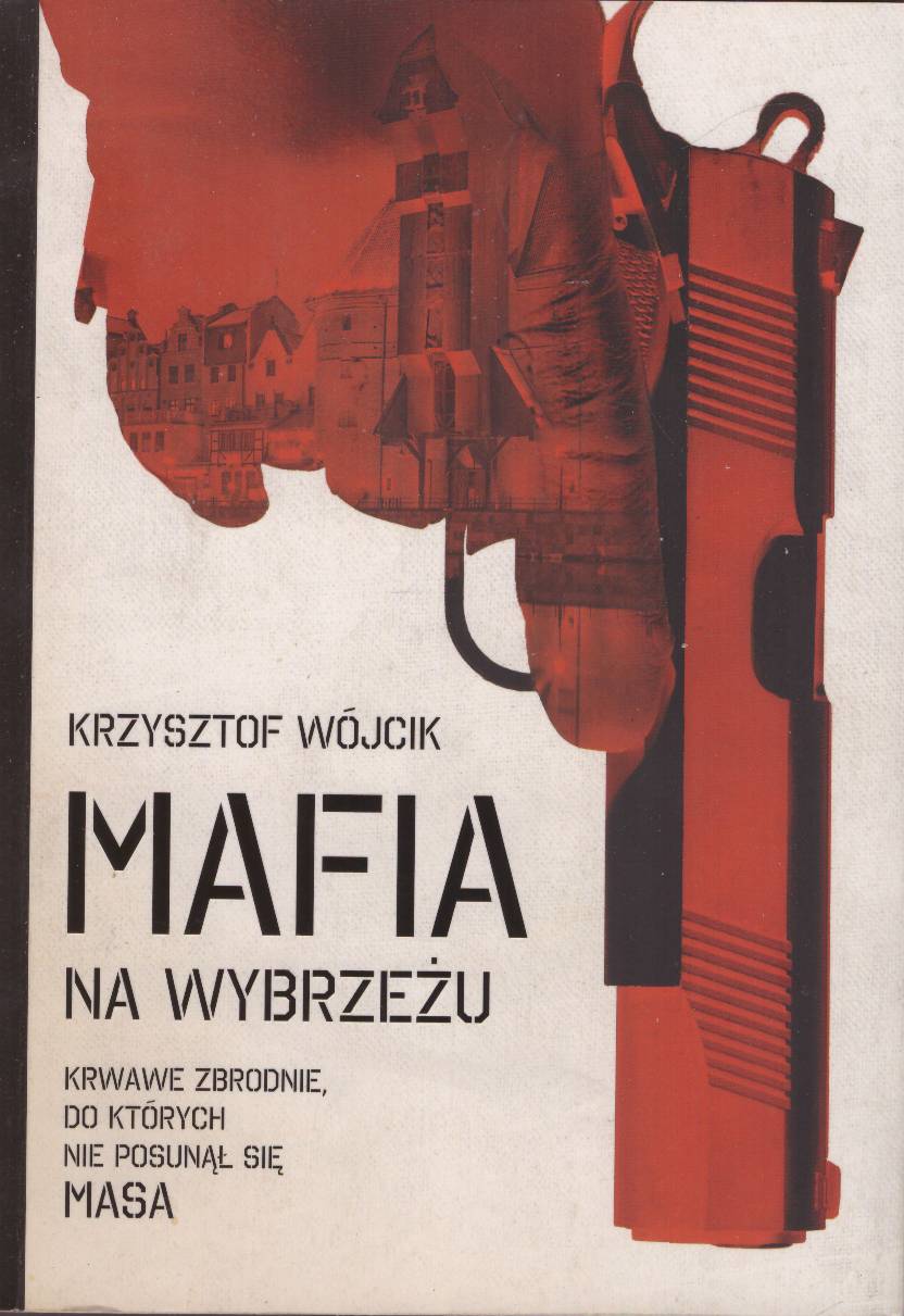 Mafia na Wybrzeżu.
