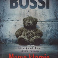 Mama kłamie.