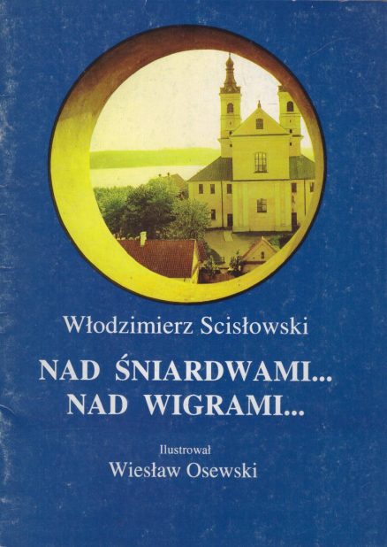 Nad Śniardwami… Nad Wigrami… Wiersze dla dzieci i Mazurach i Suwalszczyźnie.