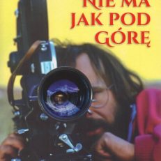 Nie ma jak pod górę.