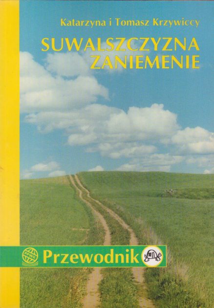 Suwalszczyzna. Zaniemenie. Przewodnik.