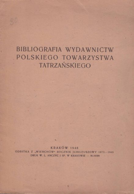 BIBLIOGRAFIA wydawnictw Polskiego Towarzystwa Tatrzańskiego.