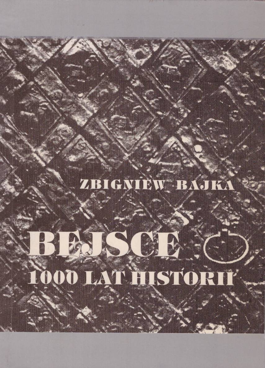 Bejsce. 1000 lat historii.