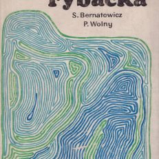 Botanika rybacka. Podręcznik dla studentów katedr limnologii i rybactwa.