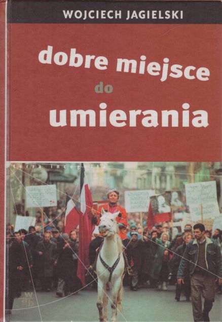 Dobre miejsce do umierania.
