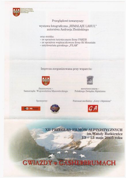 GWIAZDY w Gasherbrumach. XII Przegląd Filmów Alpinistycznych im. Wandy Rutkiewicz. 13 – 15 maja 2005.