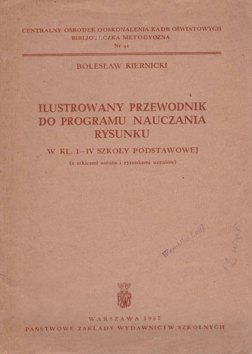 Ilustrowany przewodnik do programu nauczania rysunku w kl. I – IV szkoły podstawowej (ze szkicami autora i rysunkami uczniów).