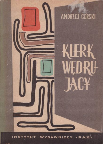 Klerk wędrujący. Opowieść o Adolfie Dygasińskim.