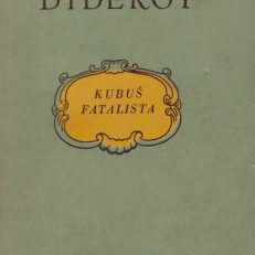 Kubuś Fatalista i jego Pan.