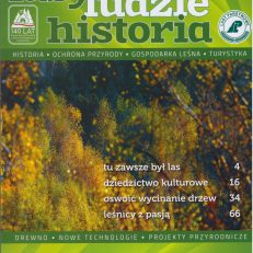 LASY, ludzie, historia. Magazyn Regionalnej Dyrekcji Lasów Państwowych w Radomiu. Historia. Ochrona. Gospodarka leśna. Turystyka.