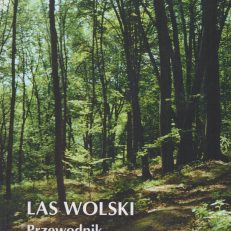Las Wolski. Przewodnik.