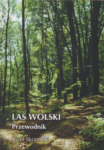 Las Wolski. Przewodnik.