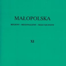 MAŁOPOLSKA XI. Regiony – Regionalizmy – Małe Ojczyzny.