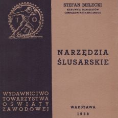 Narzędzia ślusarskie.