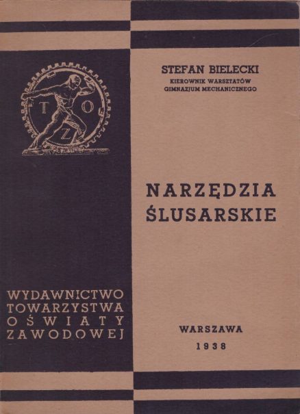 Narzędzia ślusarskie.