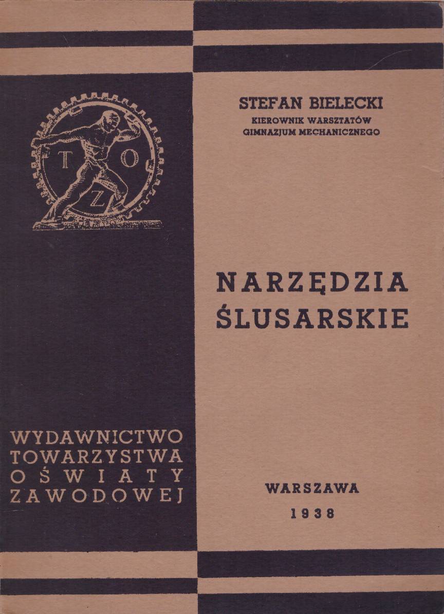 Narzędzia ślusarskie.