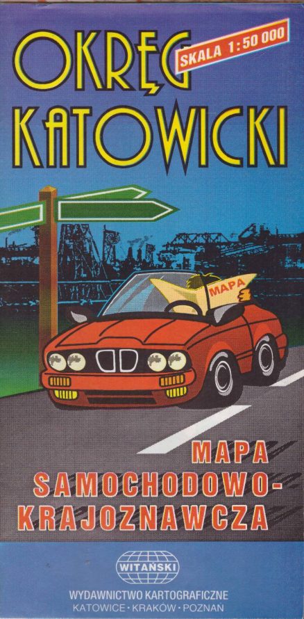 OKRĘG Katowicki. Mapa samochodowo-krajoznawcza. Skala 1:50 000.