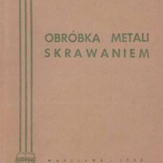Obróbka metali skrawaniem.