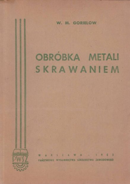 Obróbka metali skrawaniem.