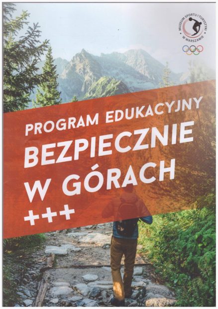 PROGRAM Edukacyjny BEZPIECZNIE W GÓRACH +++.