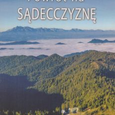 Powrót na Sądecczyznę.