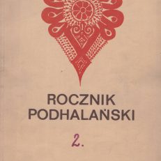 ROCZNIK Podhalański. Tom 2.
