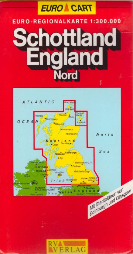 SCHOTTLAND. England Nord. Euro-Regionalkarte 1:300 000. Mit Stadtplänen von Edinburgh und Glasgow.