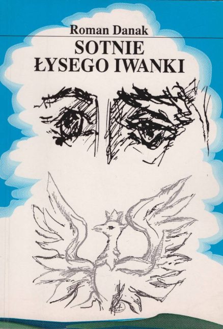 Sotnie Łysego Iwanki. Powieść SF.