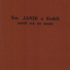 Św. Janie z Dukli, módl się za nami.