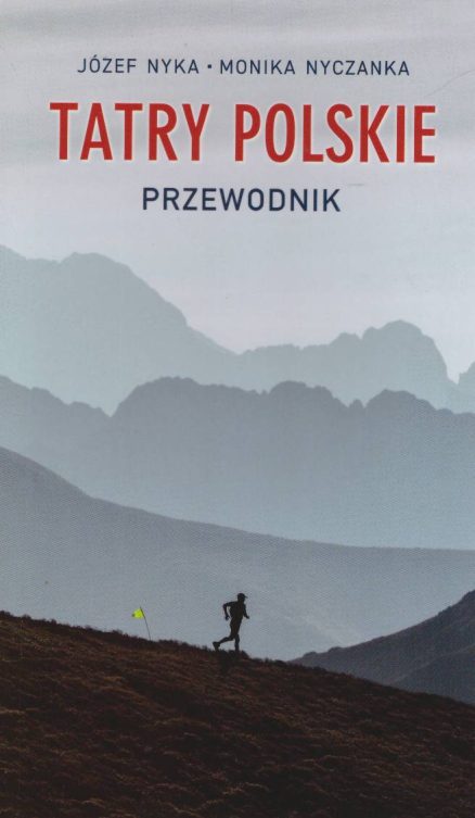Tatry Polskie. Przewodnik. Wydanie XXIV.