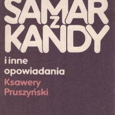 Trębacz z Samarkandy i inne opowiadania.