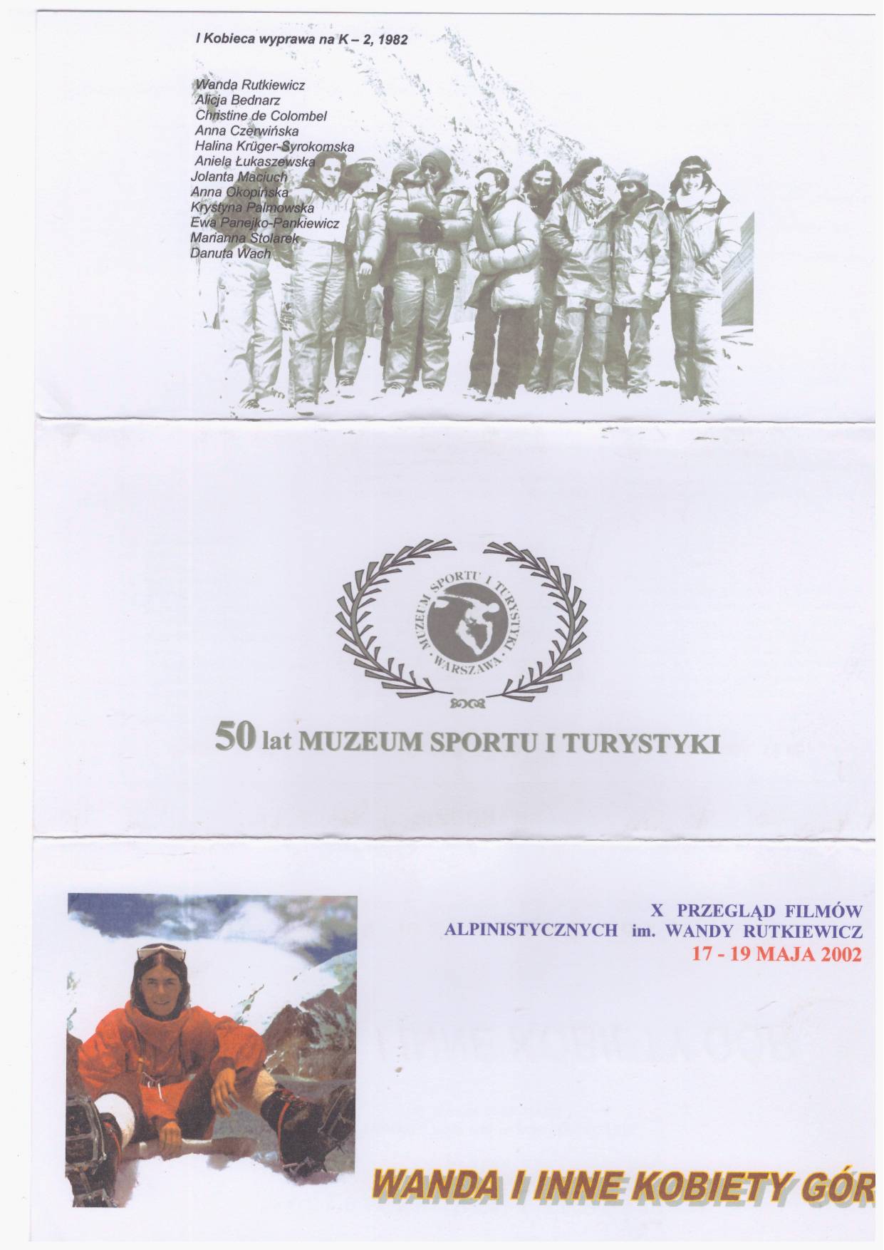 WANDA i inne kobiety gór. X Przegląd Filmów Alpinistycznych im. Wandy Rutkiewicz. 17 – 19 maja 2002.