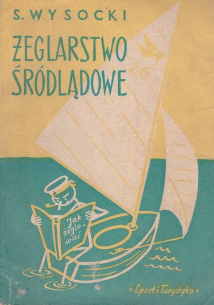 Żeglarstwo śródlądowe. III wydanie.