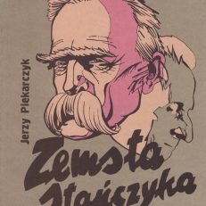 Zemsta Stańczyka czyli krakowskie spory.