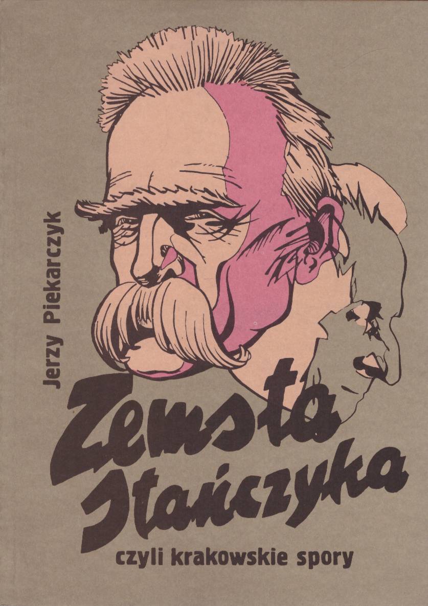 Zemsta Stańczyka czyli krakowskie spory.