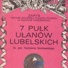 7 Pułk Ułanów Lubelskich im. gen. Kazimierza Sosnkowskiego.
