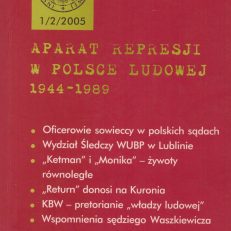 APARAT represji w Polsce Ludowej 1944-1989. Tom 1/2/2005.
