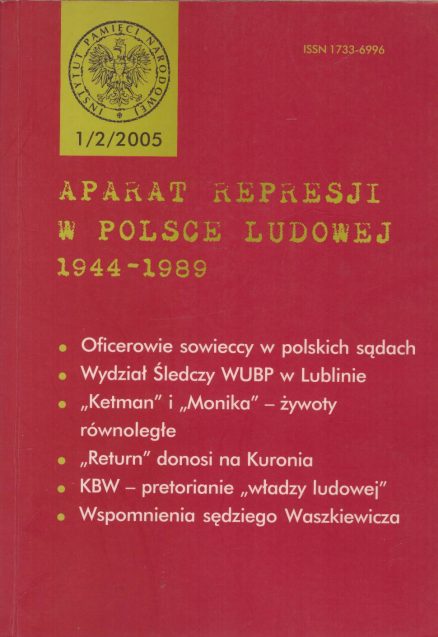 APARAT represji w Polsce Ludowej 1944-1989. Tom 1/2/2005.
