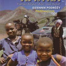 Afryka. Poprzez Afrykę i Azję… nad Bajkał. Dziennik podróży. Przewodnik.