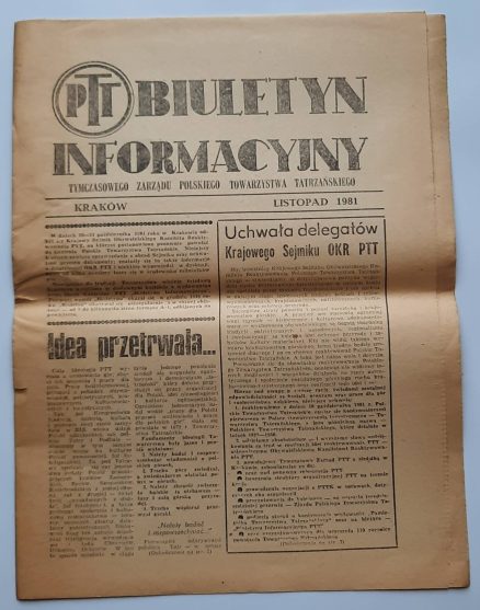 BIULETYN Informacyjny Tymczasowego Zarządu Polskiego Towarzystwa Tatrzańskiego. Kraków, Listopad 1981.