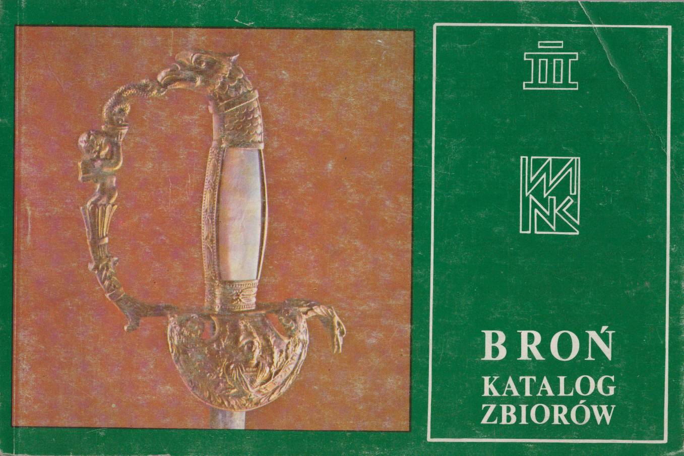 Broń. Katalog zbiorów. Muzeum Narodowe w Kielcach.