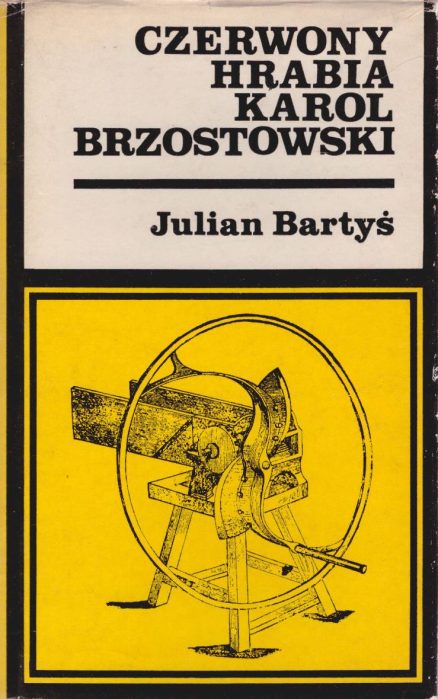 Czerwony hrabia Karol Brzostowski.