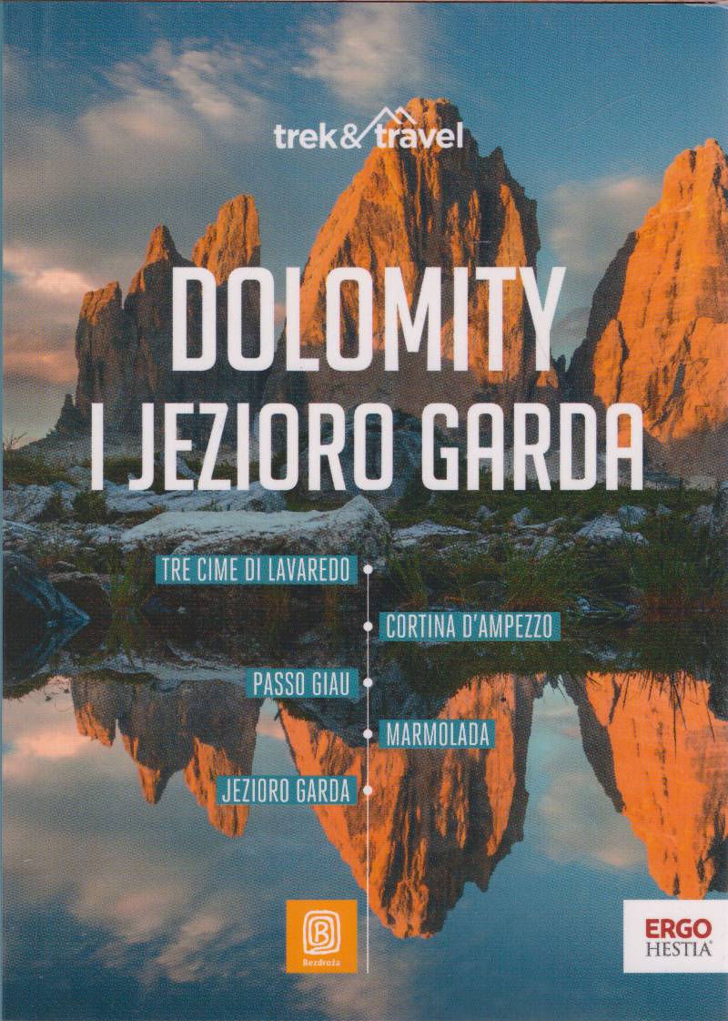 DOLOMITY i jezioro Garda.
