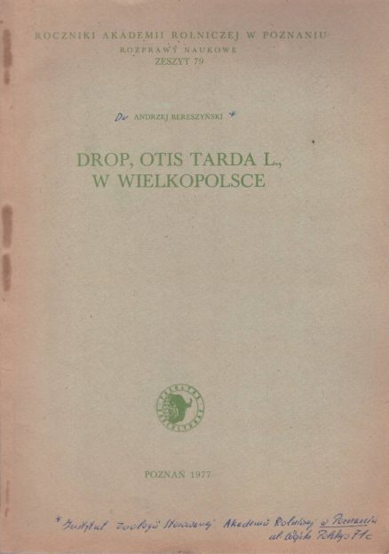 Drop, Otis tarda L. w Wielkopolsce.