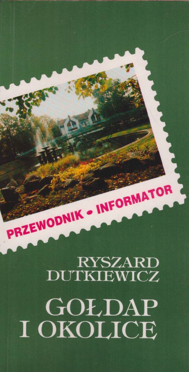 Gołdap i okolice. Przewodnik. Informator.