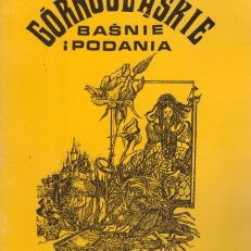 Górnośląskie baśnie i podania.