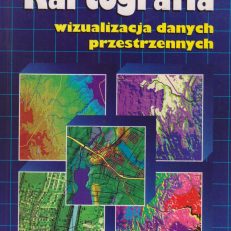 Kartografia. Wizualizacja danych przestrzennych.