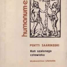 Koń szalonego człowieka i inne wiersze.