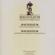 Mauzoleum rycerskiej rodziny von Schaffgotsch w Raszowie. Mausoleum der Ritterfamilie von Schaffgotsch in Reussendorf/Raszów. Mauzoleum rytířské rodiny Schaffgotschů v Raszowě.